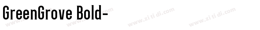 GreenGrove Bold字体转换